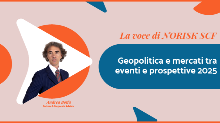 Analisi geopolitica e dei mercati tra eventi e prospettive 2025