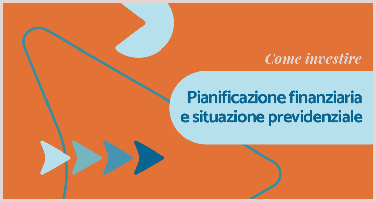 Analisi previdenziale per una pianificazione finanziaria solida